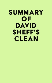 Summary of David Sheff's Clean