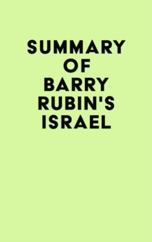 Summary of Barry Rubin's Israel