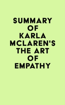 Summary of Karla McLaren's The Art of Empathy