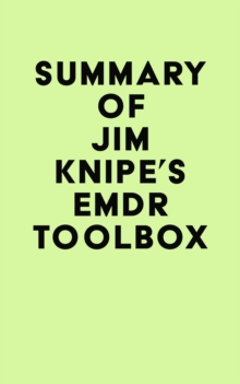 Summary of Jim Knipe's EMDR Toolbox