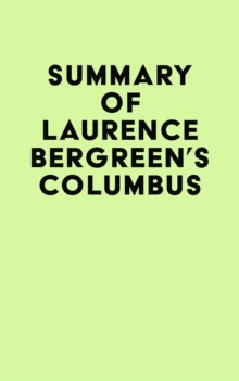 Summary of Laurence Bergreen's Columbus