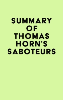 Summary of Thomas Horn's Saboteurs