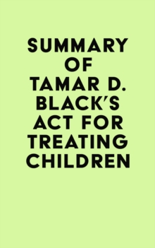 Summary of Tamar D. Black's ACT for Treating Children