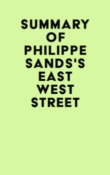 Summary of Philippe Sands's East West Street