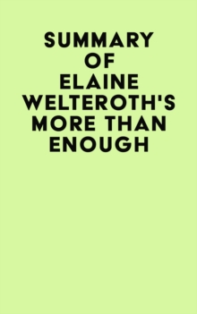 Summary of Elaine Welteroth's More Than Enough