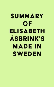 Summary of Elisabeth Asbrink's Made in Sweden