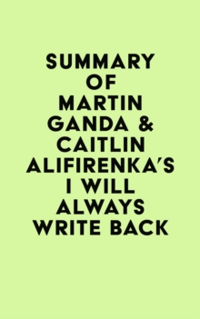 Summary of Martin Ganda & Caitlin Alifirenka's I Will Always Write Back