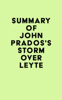 Summary of John Prados's Storm Over Leyte