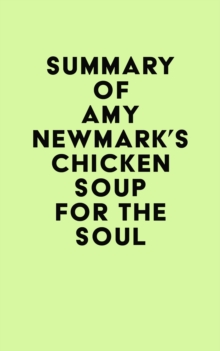 Summary of Amy Newmark's Chicken Soup for the Soul