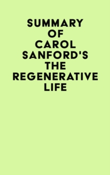 Summary of Carol Sanford's The Regenerative Life