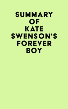 Summary of Kate Swenson's Forever Boy