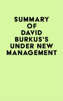 Summary of David Burkus's Under New Management