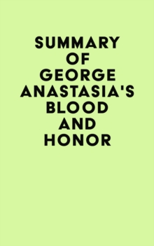 Summary of George Anastasia's Blood and Honor