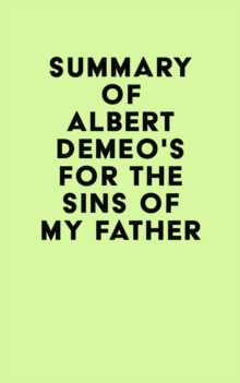 Summary of Albert DeMeo's For the Sins of My Father