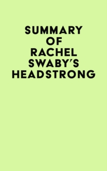 Summary of Rachel Swaby's Headstrong