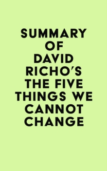 Summary of David Richo's The Five Things We Cannot Change