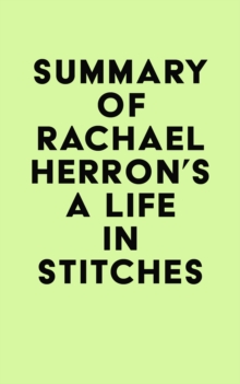 Summary of Rachael Herron's A Life in Stitches