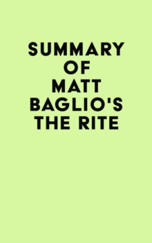 Summary of Matt Baglio's The Rite