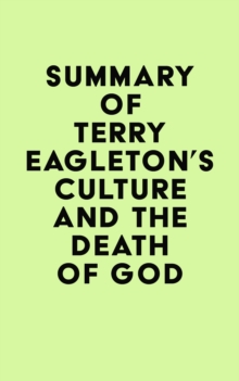 Summary of Terry Eagleton's Culture and the Death of God