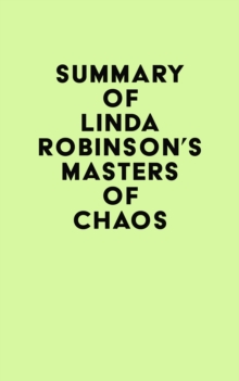 Summary of Linda Robinson's Masters of Chaos