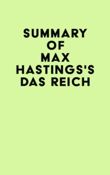 Summary of Max Hastings's Das Reich