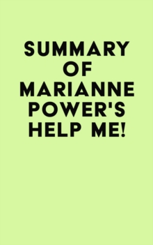 Summary of Marianne Power's Help Me!