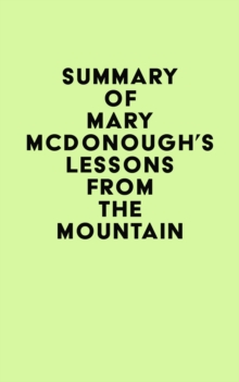 Summary of Mary McDonough's Lessons from the Mountain