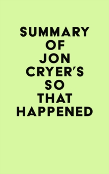 Summary of Jon Cryer's So That Happened