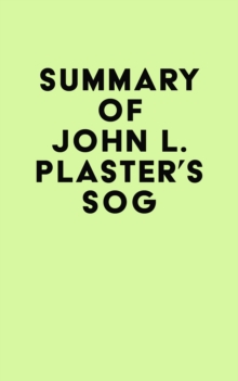 Summary of John L. Plaster's SOG