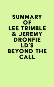 Summary of Lee Trimble & Jeremy Dronfield's Beyond The Call