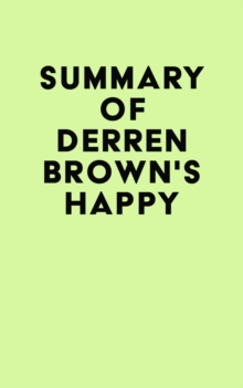 Summary of Derren Brown's Happy