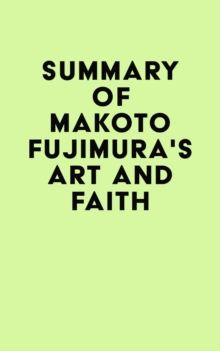 Summary of Makoto Fujimura's Art and Faith