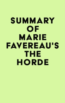 Summary of Marie Favereau's The Horde