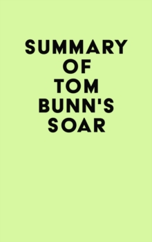 Summary of Tom Bunn's Soar