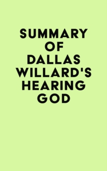 Summary of Dallas Willard's Hearing God