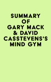 Summary of Gary Mack & David Casstevens's Mind Gym