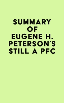 Summary of Eugene H. Peterson's Still a PFC