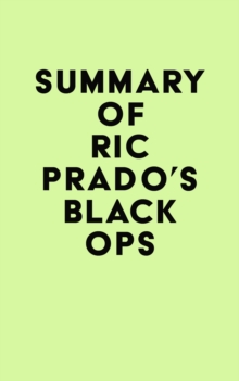 Summary of Ric Prado's Black Ops