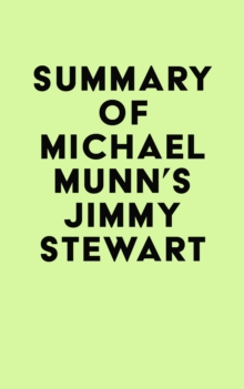 Summary of Michael Munn's Jimmy Stewart