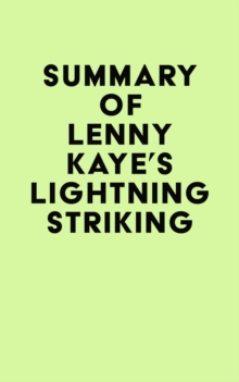 Summary of Lenny Kaye's Lightning Striking