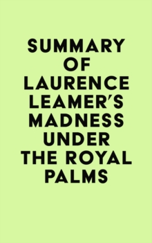 Summary of Laurence Leamer's Madness Under the Royal Palms