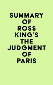 Summary of Ross King's The Judgment of Paris