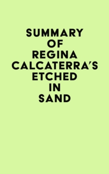 Summary of Regina Calcaterra's Etched in Sand