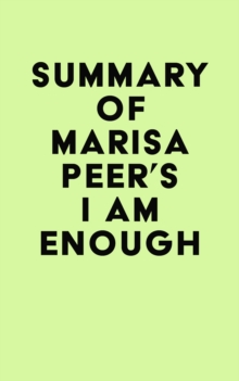 Summary of Marisa Peer's I Am Enough