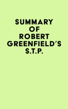 Summary of Robert Greenfield's S.t.p.