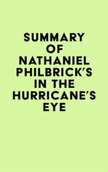 Summary of Nathaniel Philbrick's In the Hurricane's Eye