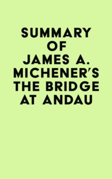 Summary of James A. Michener's The Bridge at Andau