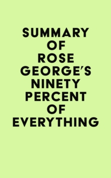 Summary of Rose George's Ninety Percent of Everything