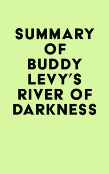 Summary of Buddy Levy's River of Darkness