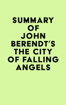 Summary of John Berendt's The City of Falling Angels